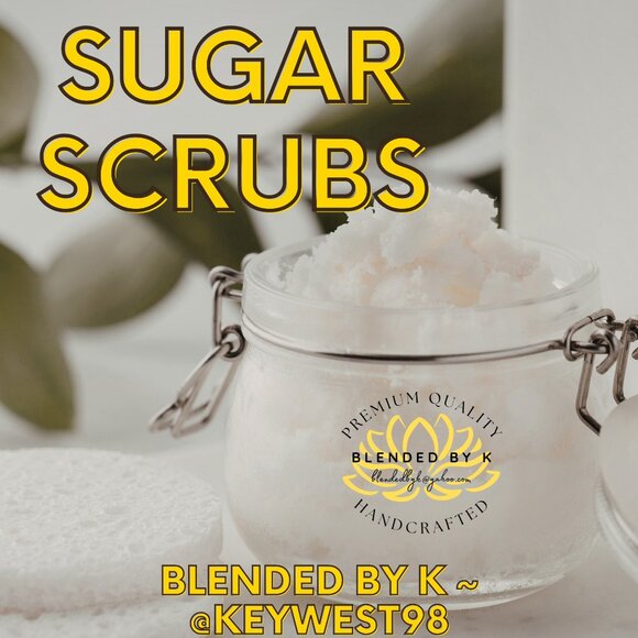 Hand Crafted Other - Sugar Scrubs by Blended by K ~ 8 oz